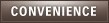 CONVENIENCE